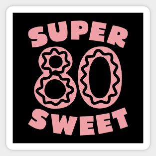 Super Sweet 80 Birthday Icing Sticker